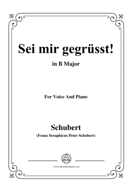 Schubert Sei Mir Gegrsst Op 20 No 1 In B Major For Voice Piano Sheet Music