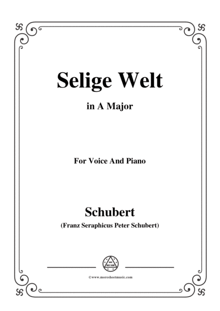 Schubert Selige Welt Blessed World Op 23 No 2 In A Major For Voice Piano Sheet Music