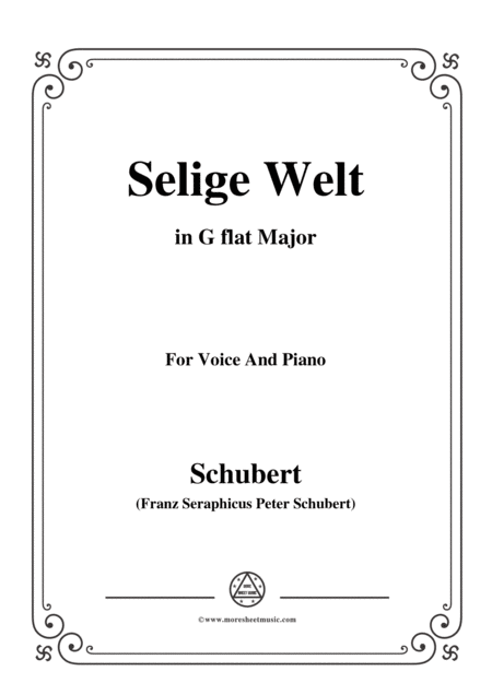 Schubert Selige Welt Blessed World Op 23 No 2 In G Flat Major For Voice Piano Sheet Music