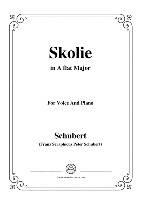 Free Sheet Music Schubert Skolie Skolion Drinking Song D 306 In A Flat Major For Voice Piano