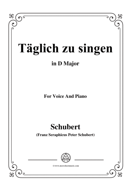 Free Sheet Music Schubert Tglich Zu Singen In D Major For Voice Piano