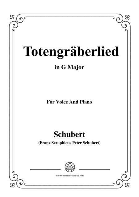 Schubert Totengrberlied Gravediggers Song D 44 In G Major For Voice Piano Sheet Music