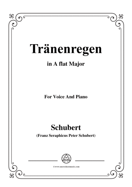 Schubert Trnenregen From Die Schne Mllerin Op 25 No 10 In A Flat Major For Voice Pno Sheet Music