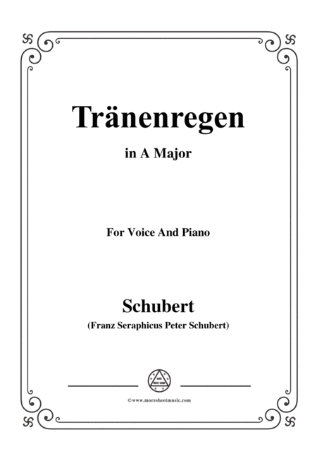 Schubert Trnenregen From Die Schne Mllerin Op 25 No 10 In A Major For Voice Piano Sheet Music