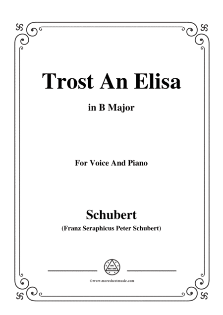 Schubert Trost An Elisa In B Major For Voice Piano Sheet Music