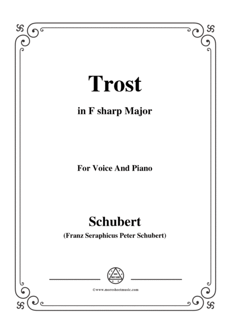 Schubert Trost In F Sharp Major For Voice Piano Sheet Music