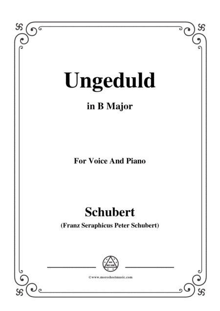 Free Sheet Music Schubert Ungeduld In B Major For Voice And Piano
