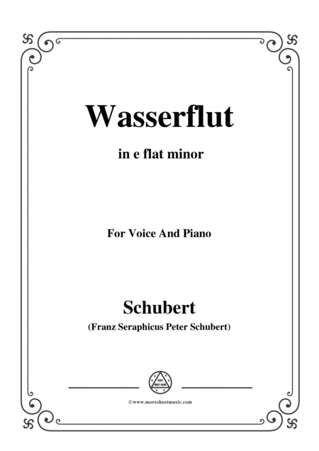 Schubert Wasserflut From Winterreise Op 89 D 911 No 6 In E Flat Minor For Voice Piano Sheet Music