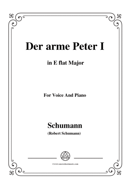 Schumann Der Arme Peter 1 In E Flat Major For Voice And Piano Sheet Music