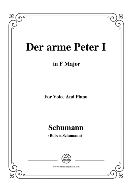 Schumann Der Arme Peter 1 In F Major For Voice And Piano Sheet Music