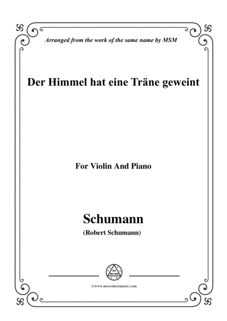 Schumann Der Himmel Hat Eine Trne Geweint For Violin And Piano Sheet Music