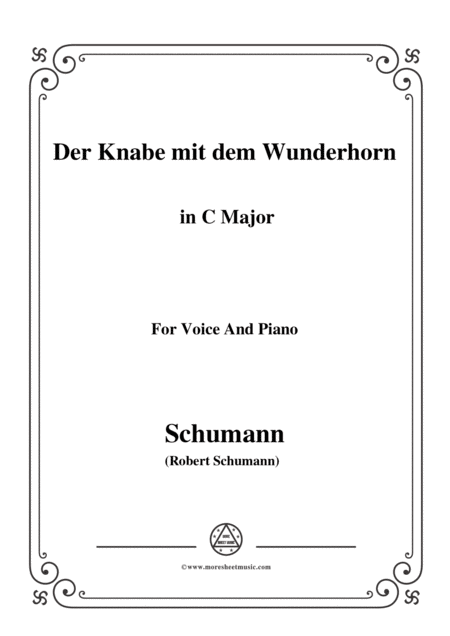 Schumann Der Knabe Mit Dem Wunderhorn In C Major For Voice And Piano Sheet Music