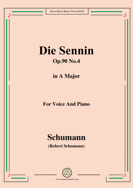 Free Sheet Music Schumann Die Sennin Op 90 No 4 In A Major For Voice Piano