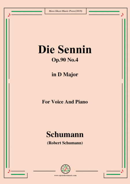 Schumann Die Sennin Op 90 No 4 In D Major For Voice Piano Sheet Music