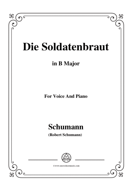 Schumann Die Soldntenbraut In B Major For Voice And Piano Sheet Music