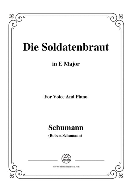 Schumann Die Soldntenbraut In E Major For Voice And Piano Sheet Music