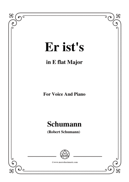 Schumann Er Ists In E Flat Major Op 79 No 24 For Voice And Piano Sheet Music