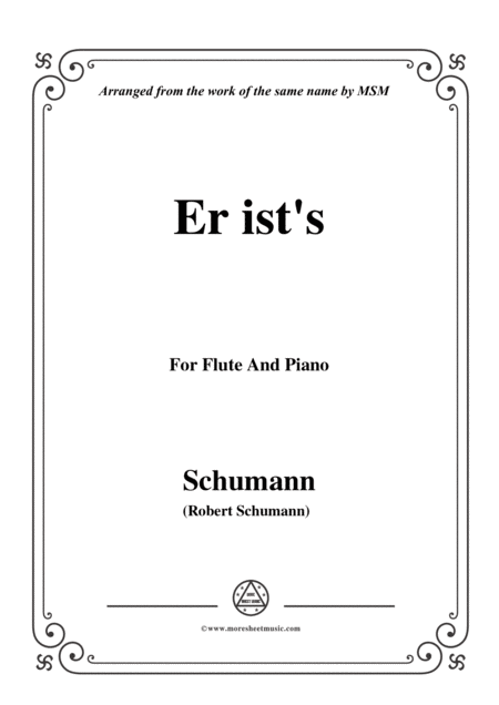 Schumann Er Ists Op 79 No 24 For Flute And Piano Sheet Music