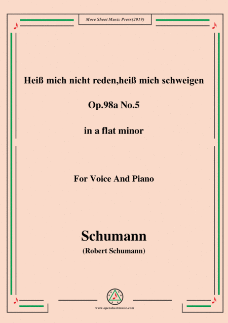 Schumann Hei Mich Nicht Reden Hei Mich Schweigen Op 98a No 5 In A Flat Minor For Vioce Pno Sheet Music