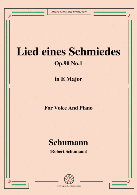 Schumann Lied Eines Schmiedes Op 90 No 1 In E Major For Voice Piano Sheet Music