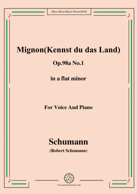 Schumann Mignon Kennst Du Das Land Op 98a No 1 In A Flat Minor For Vioce Pno Sheet Music