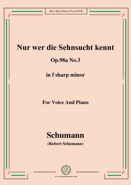 Free Sheet Music Schumann Nur Wer Die Sehnsucht Kennt Op 98a No 3 In F Sharp Minor For Vioce Pno