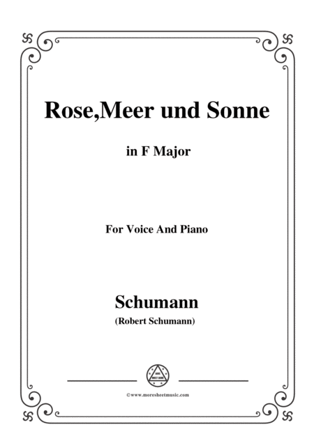 Schumann Rose Meer Und Sonne In F Major For Voice And Piano Sheet Music