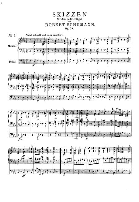 Schumann Skizzen Fr Orgel Oder Pedalklavier 4 Sketches Op 58 Sheet Music