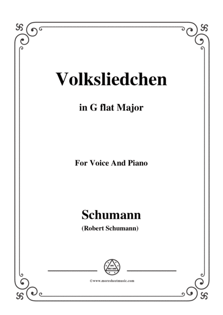 Schumann Volksliedchen In G Flat Major For Voice And Piano Sheet Music