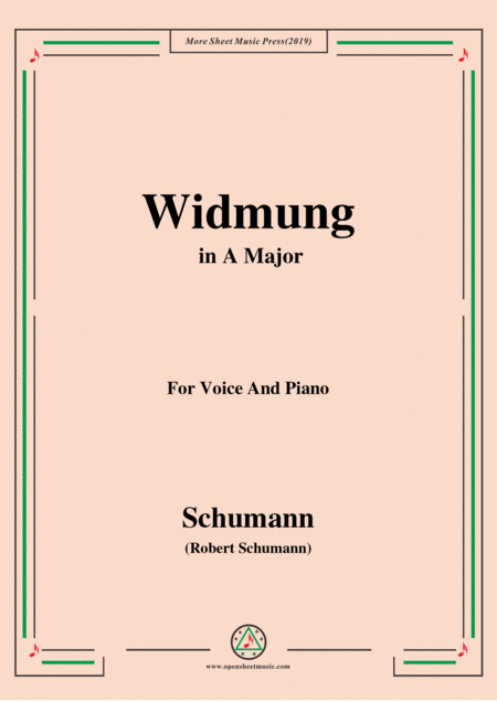 Schumann Widmung Op 25 No 1 From Myrten In A Major For Voice Pno Sheet Music