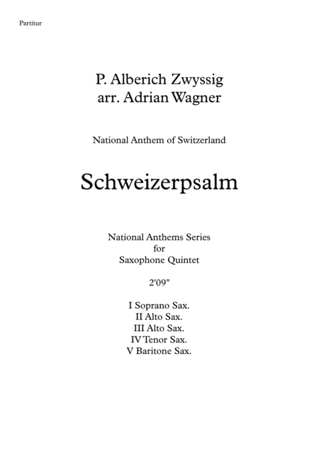 Free Sheet Music Schweizerpsalm National Anthem Of Switzerland Saxophone Quintet Arr Adrian Wagner