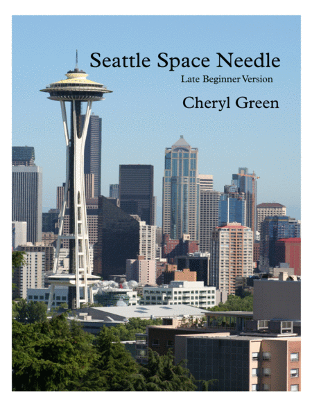 Seattle Space Needle Late Beginner Version Sheet Music