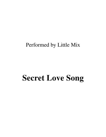 Free Sheet Music Secret Love Song Performed By Little Mix
