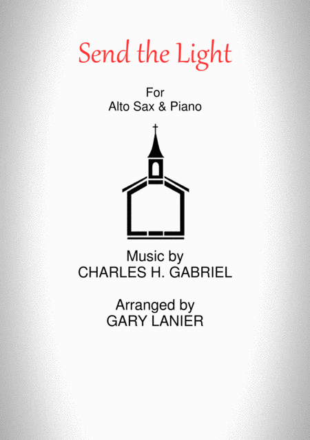 Free Sheet Music Send The Light Alto Sax Piano
