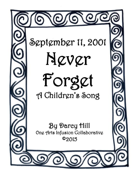 Free Sheet Music September 11 2001 Never Forget A Childrens Song