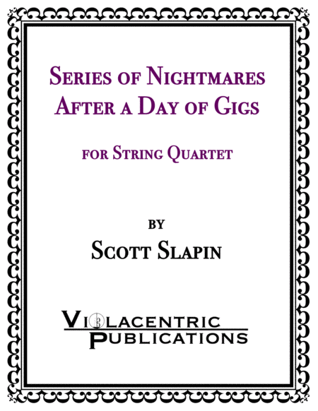 Series Of Nightmares After A Day Of Gigs For String Quartet Sheet Music