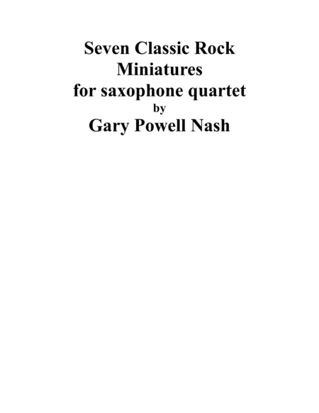 Free Sheet Music Seven Classic Rock Miniatures 2017 Saxophone Quartet