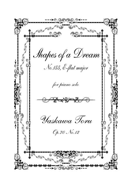 Shapes Of A Dream No 155 E Flat Major Op 70 No 12 Sheet Music