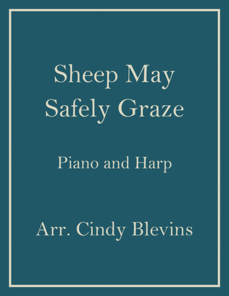 Free Sheet Music Sheep May Safely Graze Piano And Harp Duet