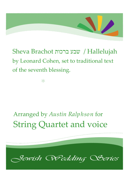 Free Sheet Music Sheva Brachot Seventh Blessing Hallelujah By Leonard Cohen Jewish Wedding String Quartet And Voice