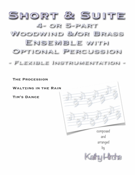 Short Suite 4 Or 5 Part Woodwind Or Brass Ensemble With Optional Percussion Flexible Instrumentation Sheet Music