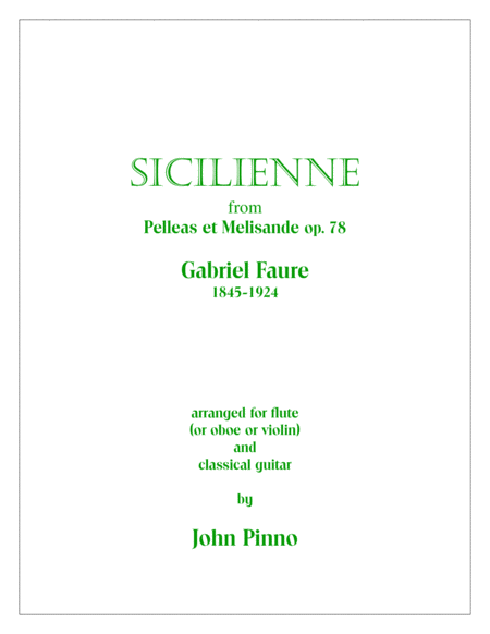 Free Sheet Music Sicilienne Gabriel Faure Arr For Flute Or Oboe Or Violin And Classical Guitar