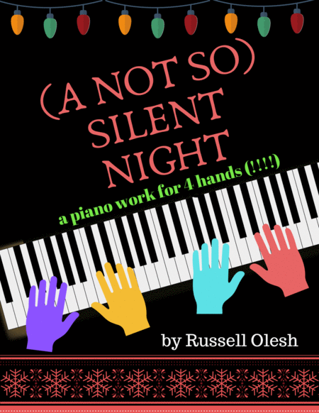 Silent Night A Not So Silent Night Sheet Music