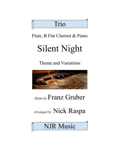 Free Sheet Music Silent Night Variations Trio For Flute Clarinet Piano Adv Int