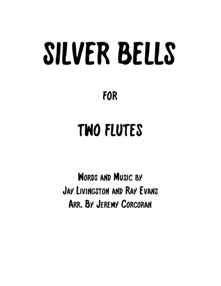 Free Sheet Music Silver Bells For Two Flutes