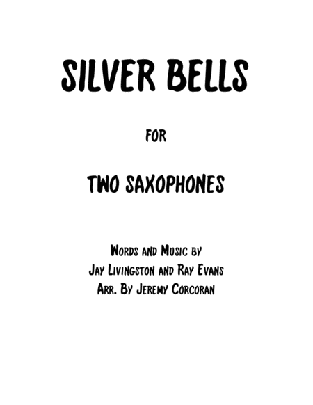 Free Sheet Music Silver Bells For Two Saxophones
