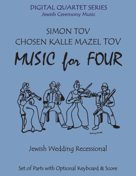 Simon Tov Kalle Chosen Mazel Tov For Double Reed Quartet 2 Oboes English Horn Bassoon With Optional Keyboard Piano Part Sheet Music