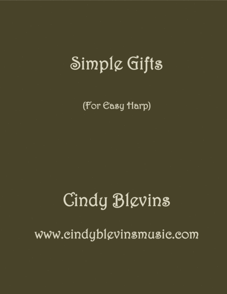 Simple Gifts Arranged For Easy Harp Lap Harp Friendly From My Book Easy Favorites Vol 2 Folk Songs Sheet Music