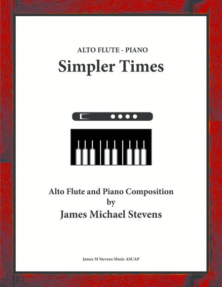 Free Sheet Music Simpler Times Alto Flute Piano