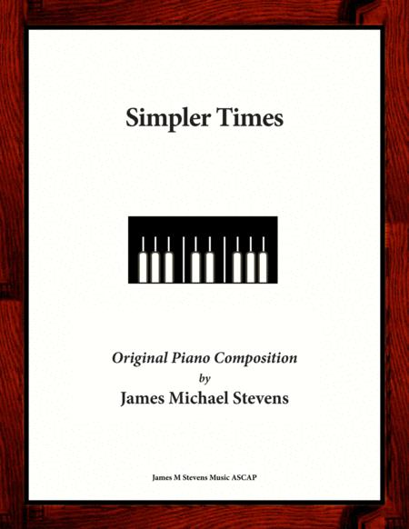 Simpler Times Piano Solo Sheet Music